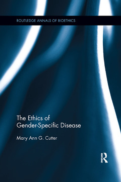 Couverture de l’ouvrage The Ethics of Gender-Specific Disease