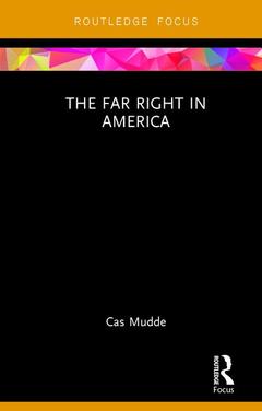 Couverture de l’ouvrage The Far Right in America