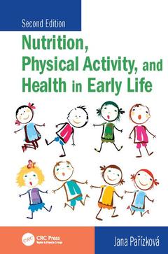Couverture de l’ouvrage Nutrition, Physical Activity, and Health in Early Life