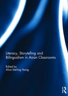 Couverture de l’ouvrage Literacy, Storytelling and Bilingualism in Asian Classrooms