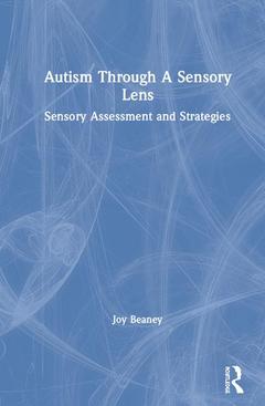 Cover of the book Autism Through A Sensory Lens
