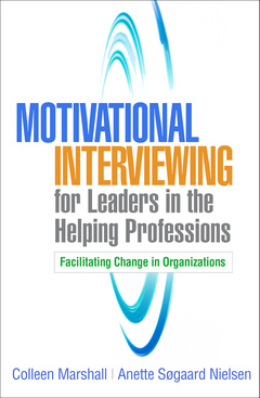 Couverture de l’ouvrage Motivational Interviewing for Leaders in the Helping Professions