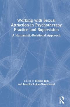 Couverture de l’ouvrage Working with Sexual Attraction in Psychotherapy Practice and Supervision