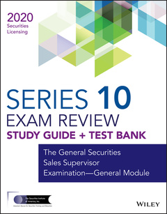 Couverture de l’ouvrage Wiley Series 10 Securities Licensing Exam Review 2020 + Test Bank