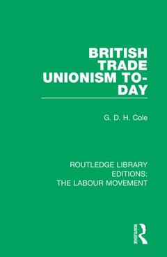 Couverture de l’ouvrage British Trade Unionism To-Day