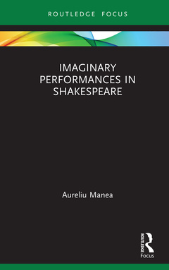 Couverture de l’ouvrage Imaginary Performances in Shakespeare
