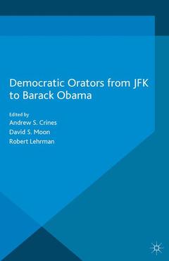 Couverture de l’ouvrage Democratic Orators from JFK to Barack Obama
