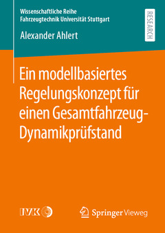 Couverture de l’ouvrage Ein modellbasiertes Regelungskonzept für einen Gesamtfahrzeug-Dynamikprüfstand