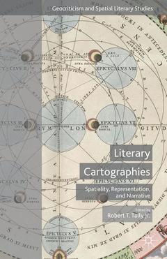 Couverture de l’ouvrage Literary Cartographies
