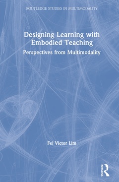 Couverture de l’ouvrage Designing Learning with Embodied Teaching
