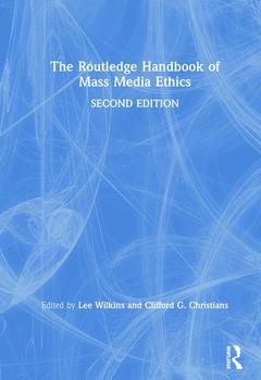 Couverture de l’ouvrage The Routledge Handbook of Mass Media Ethics