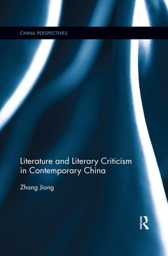 Couverture de l’ouvrage Literature and Literary Criticism in Contemporary China
