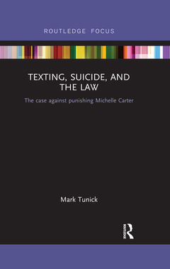 Couverture de l’ouvrage Texting, Suicide, and the Law