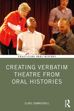 Couverture de l’ouvrage Creating Verbatim Theatre from Oral Histories