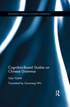 Couverture de l’ouvrage Cognition-Based Studies on Chinese Grammar