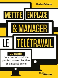 Cover of the book Mettre en place et manager le télétravail