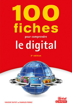 Cover of the book 100 fiches pour comprendre le digital