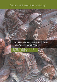 Cover of the book Men, Masculinities and Male Culture in the Second World War