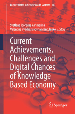 Couverture de l’ouvrage Current Achievements, Challenges and Digital Chances of Knowledge Based Economy