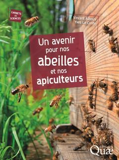 Cover of the book Un avenir pour nos abeilles et nos apiculteurs