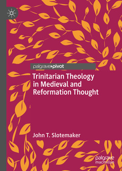 Couverture de l’ouvrage Trinitarian Theology in Medieval and Reformation Thought