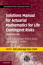 Cover of the book Solutions Manual for Actuarial Mathematics for Life Contingent Risks