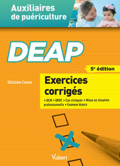 Couverture de l’ouvrage DEAP - Exercices corrigés pour les auxiliaires de puériculture