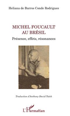 Couverture de l’ouvrage Michel Foucault au Brésil