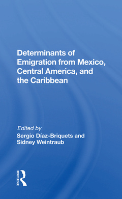Couverture de l’ouvrage Determinants Of Emigration From Mexico, Central America, And The Caribbean