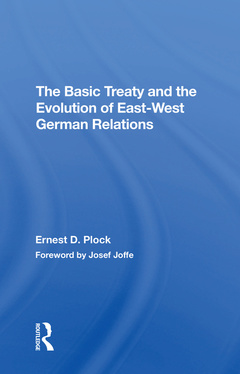 Couverture de l’ouvrage The Basic Treaty And The Evolution Of East-west German Relations