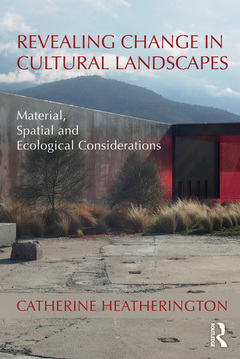Couverture de l’ouvrage Revealing Change in Cultural Landscapes