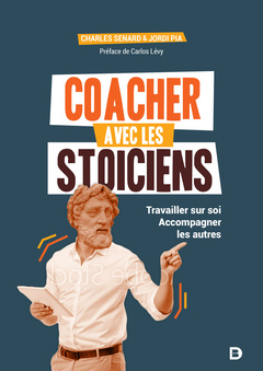 Cover of the book Coacher avec les stoïciens
