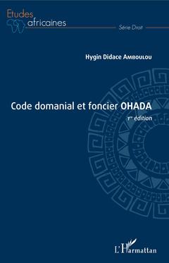 Couverture de l’ouvrage Code domanial et foncier OHADA