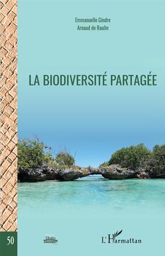 Cover of the book La biodiversité partagée