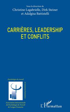 Cover of the book Carrières, leadership et conflits
