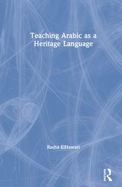 Couverture de l’ouvrage Teaching Arabic as a Heritage Language