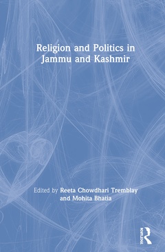Couverture de l’ouvrage Religion and Politics in Jammu and Kashmir
