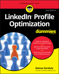 Couverture de l’ouvrage LinkedIn Profile Optimization For Dummies