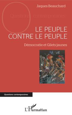 Cover of the book Le peuple contre le peuple