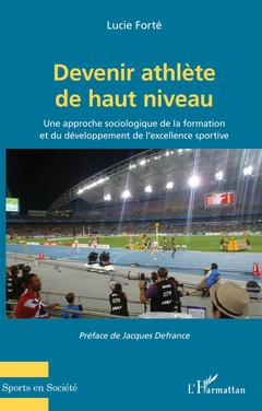 Cover of the book Devenir athlète de haut niveau