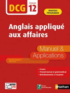Couverture de l’ouvrage Anglais appliqué aux affaires - Epreuve 12 DCG - Manuel et applications - 2020