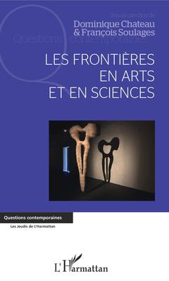 Couverture de l’ouvrage Les frontières en arts et en sciences