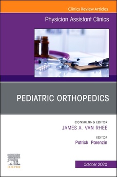 Cover of the book Pediatric Orthopedics, An Issue of Physician Assistant Clinics