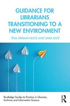Couverture de l’ouvrage Guidance for Librarians Transitioning to a New Environment
