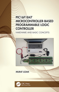 Couverture de l’ouvrage PIC16F1847 Microcontroller-Based Programmable Logic Controller