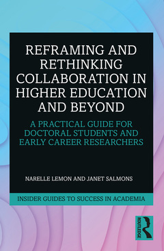 Couverture de l’ouvrage Reframing and Rethinking Collaboration in Higher Education and Beyond