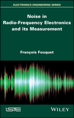 Couverture de l’ouvrage Noise in Radio-Frequency Electronics and its Measurement