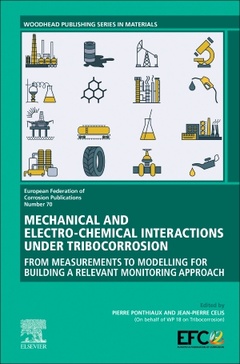 Couverture de l’ouvrage Mechanical and Electro-chemical Interactions under Tribocorrosion