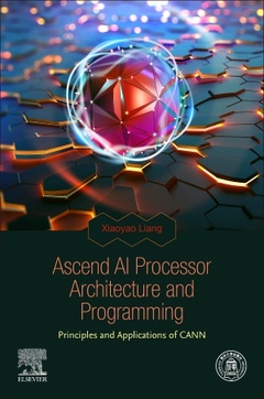 Couverture de l’ouvrage Ascend AI Processor Architecture and Programming