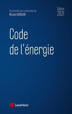 Couverture de l’ouvrage code de l energie 2021
